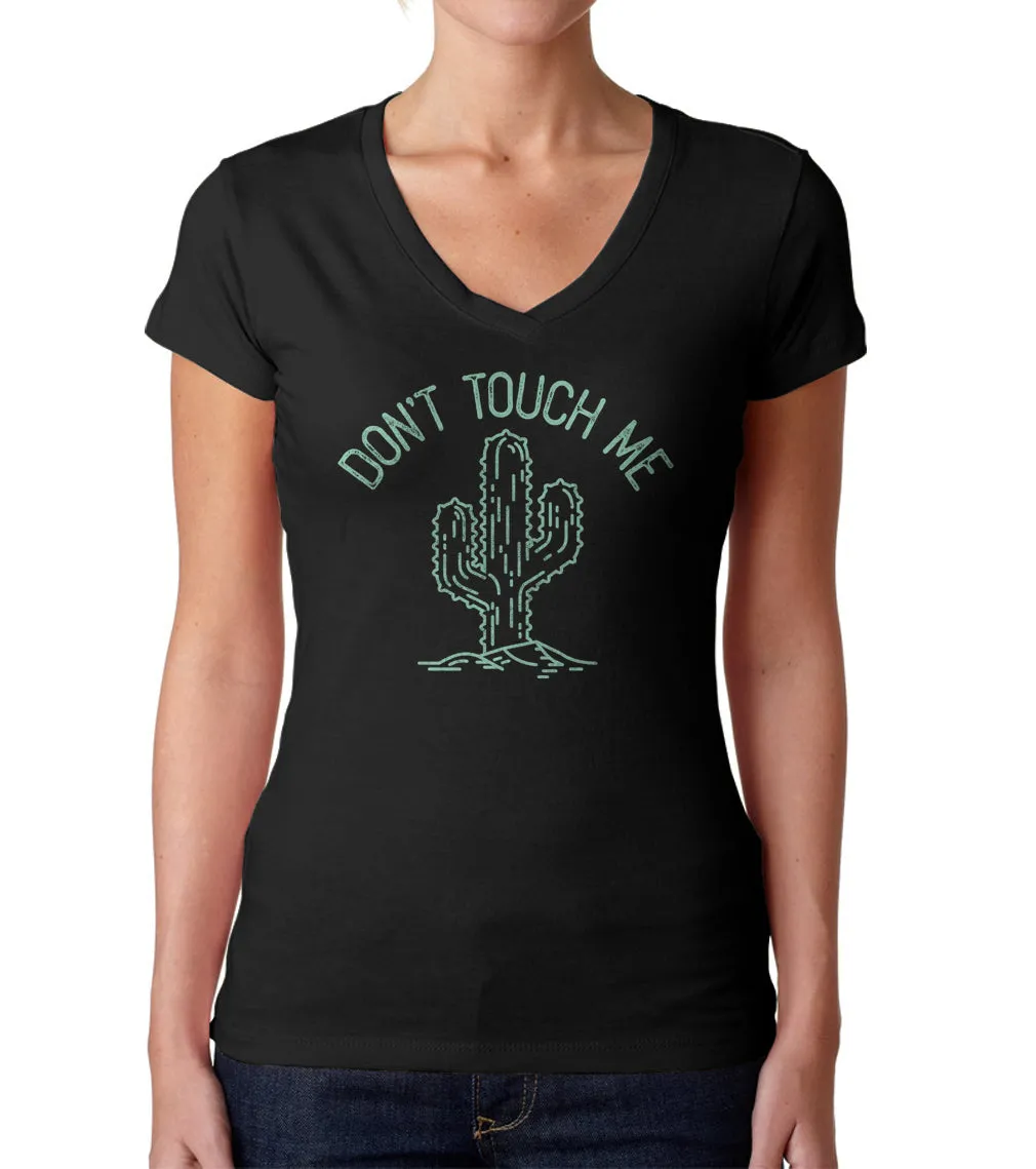 Women's Don't Touch Me Cactus Vneck T-Shirt