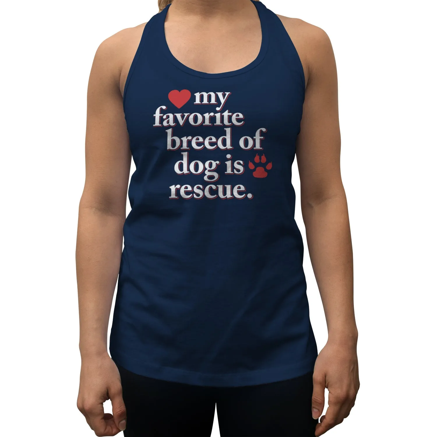 Women's My Favorite Breed Of Dog Is Rescue Racerback Tank Top