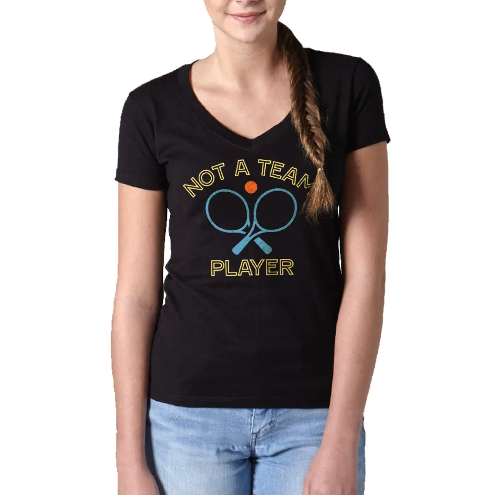 Women's Not a Team Player Vneck T-Shirt