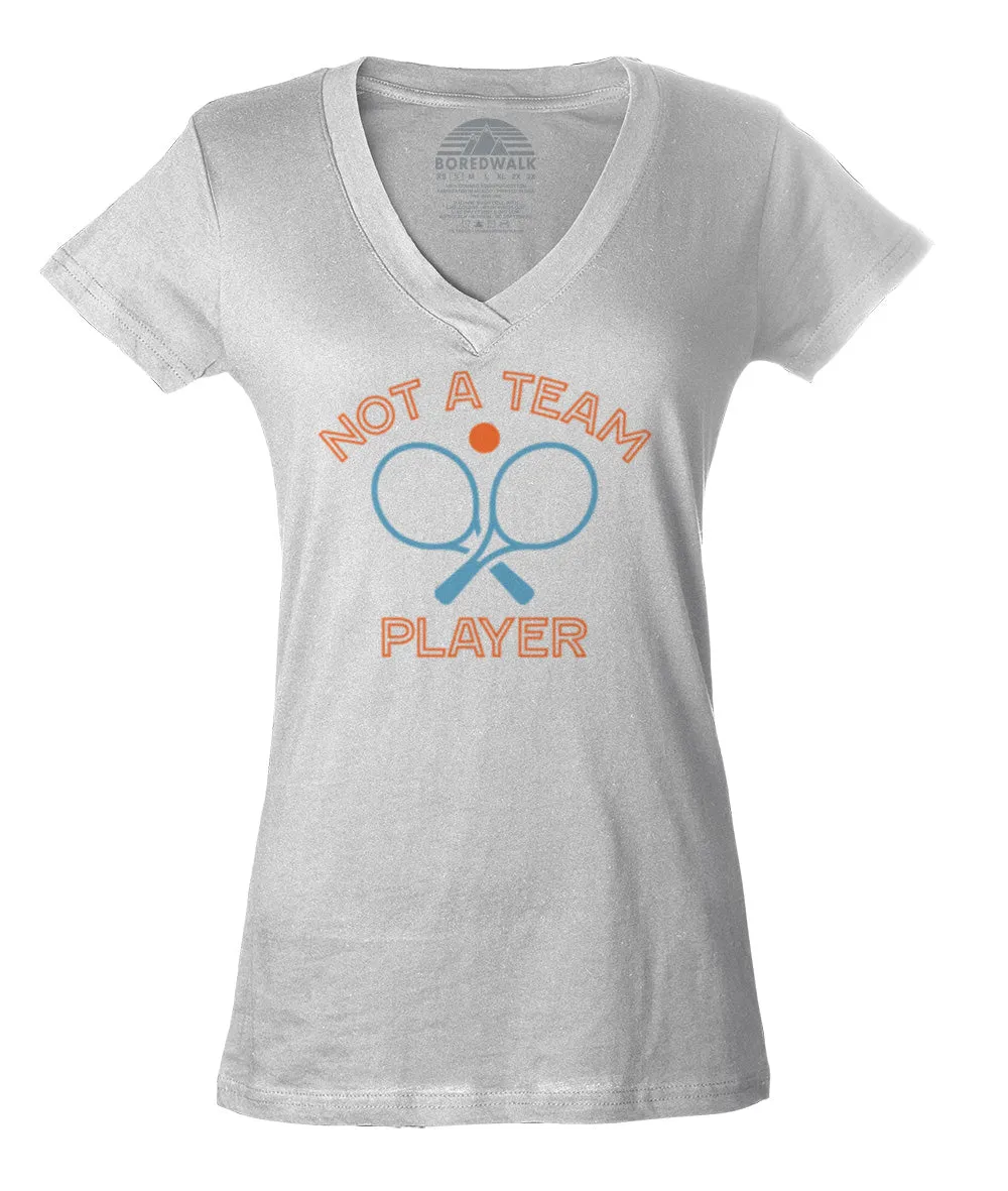 Women's Not a Team Player Vneck T-Shirt